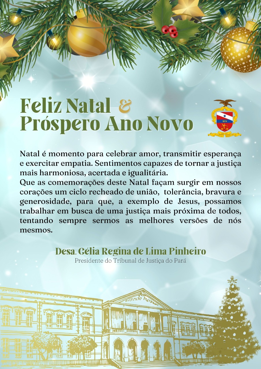 TJPA - Comunicação - Mensagem de Felicitações Natalinas e Próspero Ano Novo  da Presidente